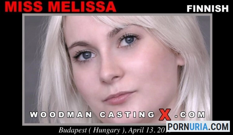 MISS MELISSA - MISS MELISSA CASTING Updated [Full HD] Woodman Casting X